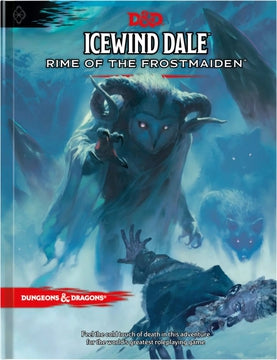 ICEWIND DALE: RIME OF THE FROSTMAIDEN