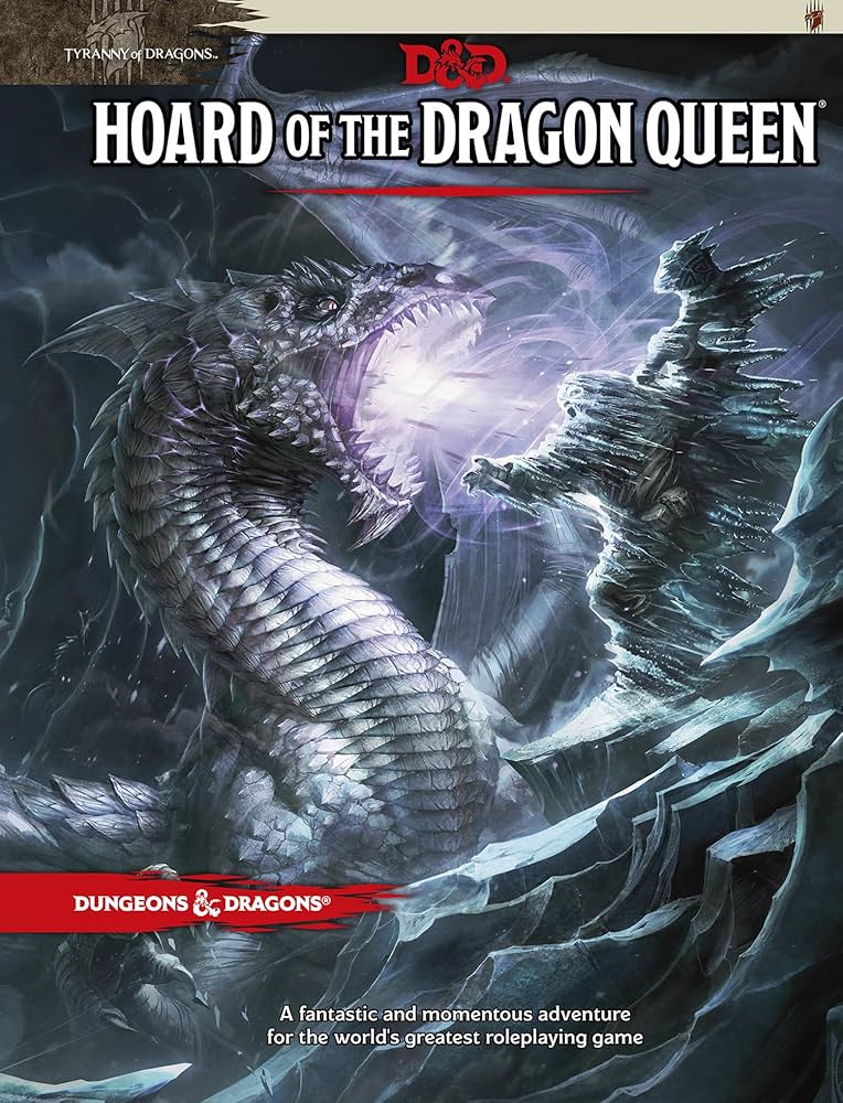 TYRANNY OF DRAGONS: HOARD OF THE DRAGON QUEEN